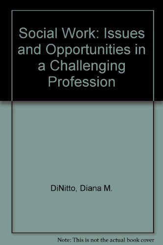 Book Social Work: Issues and Opportunities in a Challenging Profession free