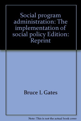 Book Social program administration: The implementation of social policy free