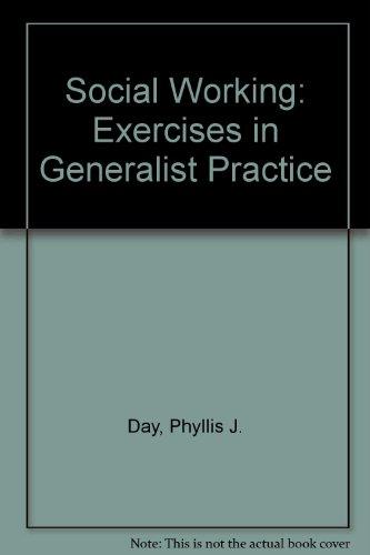 Book Social Working: Exercises in Generalist Practice free