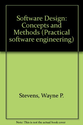 Book Software Design: Concepts and Methods (PRACTICAL SOFTWARE ENGINEERING) free