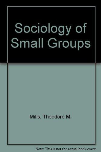 Book The Sociology of Small Groups free