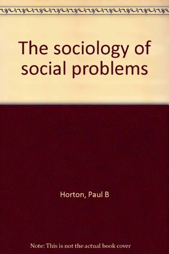 Book The sociology of social problems free Book The sociology of social problems free