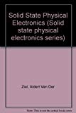 Book Solid state physical electronics (Solid state physical electronics series) free
