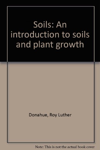 Book Soils: An introduction to soils and plant growth free