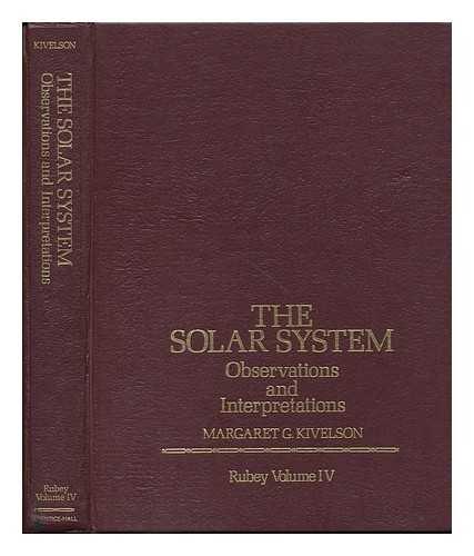 Book Solar System: Observations and Interpretations (Rubey Volume, 4) free
