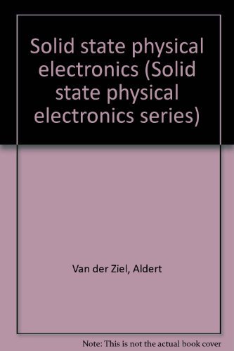 Book Solid state physical electronics (Solid state physical electronics series) free
