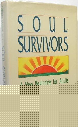 Book Soul Survivors: A New Beginning for Adults Abused As Children free