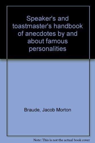 Book Speaker's And Toastmaster's Handbook Of Anecdotes By And About Famous Personalities free