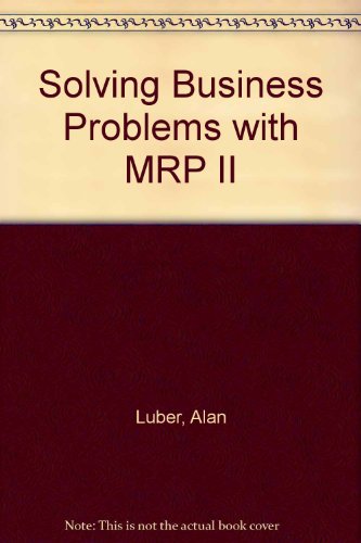 Book Solving Business Problems With Mrp Ii free