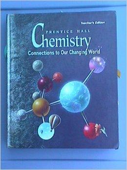 Book Chemistry: Connections to Our Changing World, Teacher's Edition free