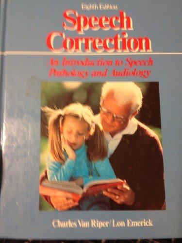 Book Speech Correction: An Introduction to Speech Pathology and Audiology free