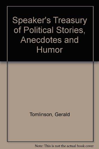 Book Speaker's Treasury of Political Stories, Anecdotes and Humor free