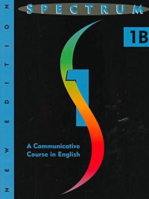 Book Spectrum: Level 1b Student Book: a Communicative Course in English free