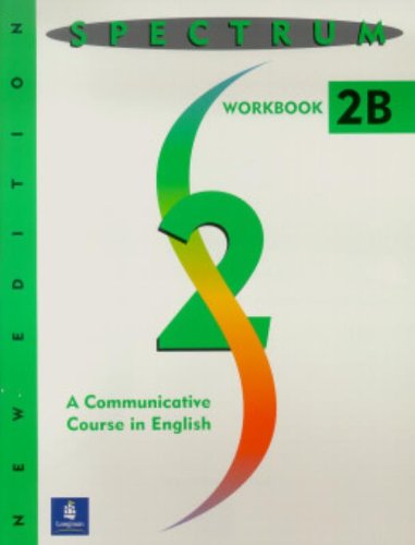 Book Spectrum: a Communicative Course in English: Level 2B Workbook free