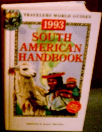 Book South American Handbook, 1993 (Footprint South American Handbook) free
