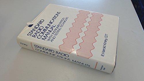 Book Standard Radio Communications Manual: With Instrumentation and Testing Techniques free