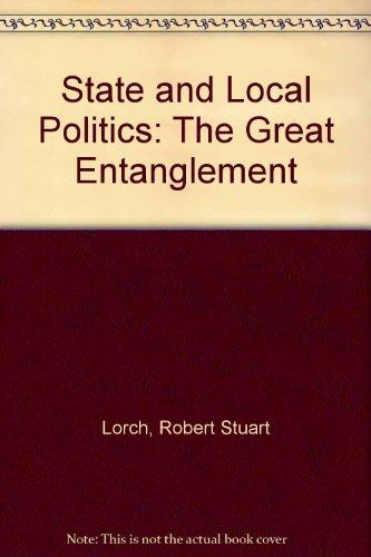 Book State and Local Politics : The Great Entanglement free