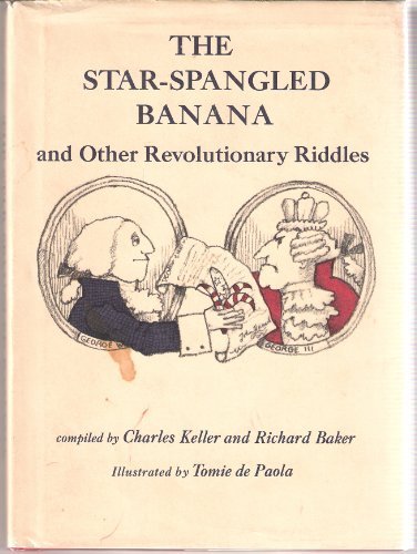 Book The Star-Spangled Banana and Other Revolutionary Riddles free