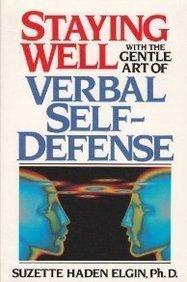 Book Staying Well With the Gentle Art of Verbal Self-Defense free