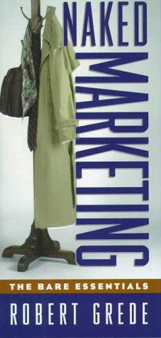 Book Naked Marketing: The Bare Essentials free