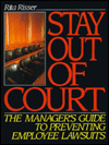 Book Stay Out of Court: The Manager's Guide to Preventing Employee Lawsuits free