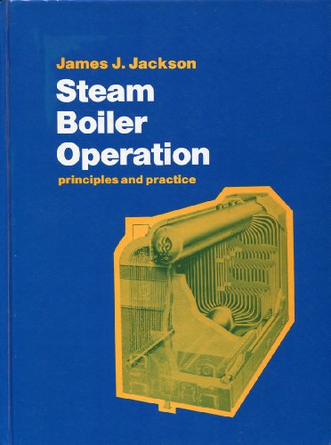 Book Steam Boiler Operation: Principles & Practice free