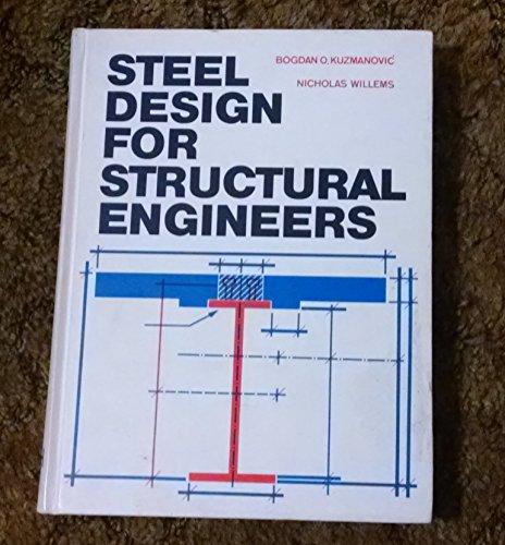 Book Steel design for structural engineers (Civil engineering and engineering mechanics series) free