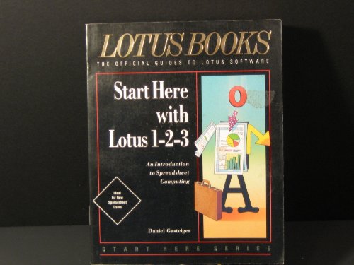Book Start Here With Lotus 1-2-3 (lotus Books) free