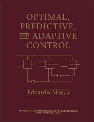 Book Optimal, Predictive and Adaptive Control free