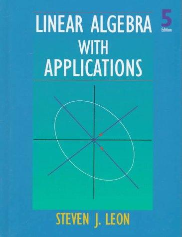 Book Linear Algebra With Applications free