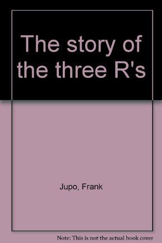 Book The Story Of The Three R's free