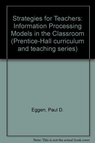 Book Strategies for teachers: Information processing models in the classroom (Prentice-Hall curriculum and teaching series) free