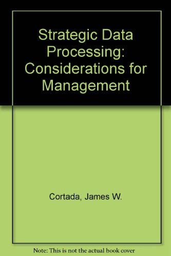 Book Strategic Data Processing: Considerations For Management free