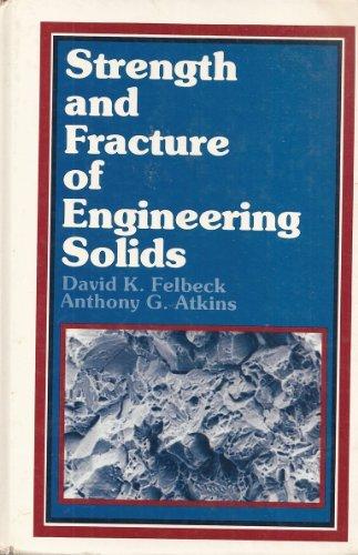 Book Strength and Fracture of Engineering Solids free