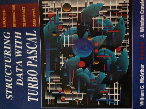 Book Structuring Data With Turbo Pascal: A Practical Introduction To Abstract Data Types free