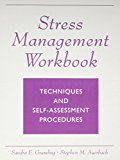 Book Stress Management Workbook: Techniques and Self Assessment Procedures free