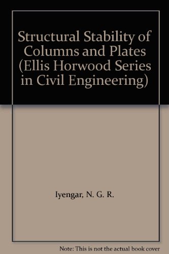 Book Structural Stability Of Columns And Plates (ellis Horwood Series In Civil Engineering) free