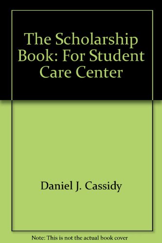Book The Scholarship Book: For Student Care Center free
