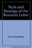 Book Style And Strategy Of The Business Letter free