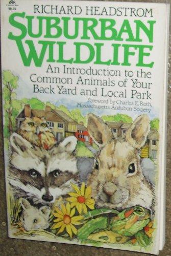 Book Suburban Wildlife: An Introduction To The Common Animals Of Your Back Yard And Local Park (phalarope Books) free