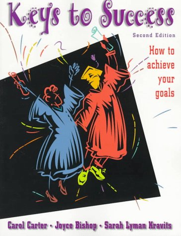 Book Keys to Success: How to Achieve Your Goals (2nd Edition) free