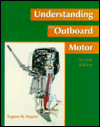 Book Understanding the Outboard Motor (2nd Edition) free