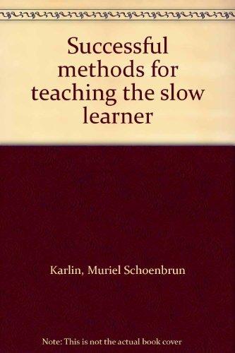 Book Successful methods for teaching the slow learner free