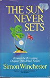 Book The Sun Never Sets: Travels to the Remaining Outposts of the British Empire free