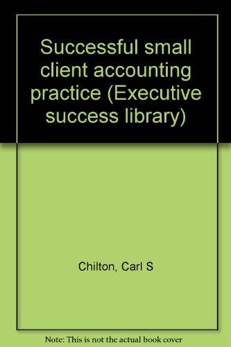 Book Successful Small Client Accounting Practice (executive Success Library) free