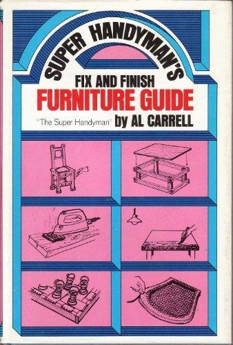Book Super handyman's fix and finish furniture guide free