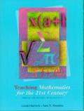 Book Teaching Mathematics for the 21st Century: Methods and Activities for Grades 6-12 free