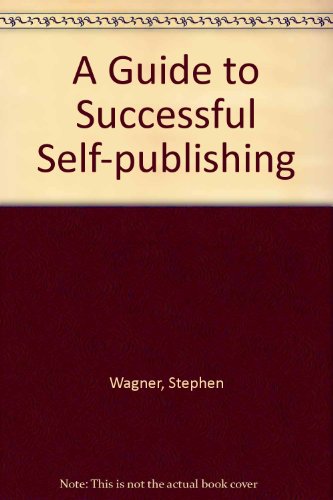 Book A Guide To Successful Self-publishing free