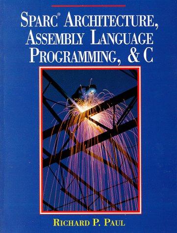 Book Sparc Architecture, Assembly Language Programming, and C free