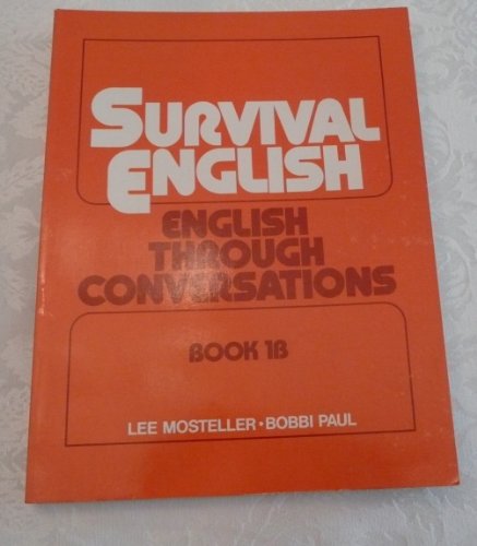 Book Survival English: English through Conversations, Book 1B free